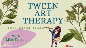 Tween Art Therapy